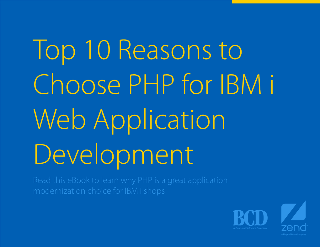 Top 10 Reasons to Choose PHP for IBM I Web Application Development