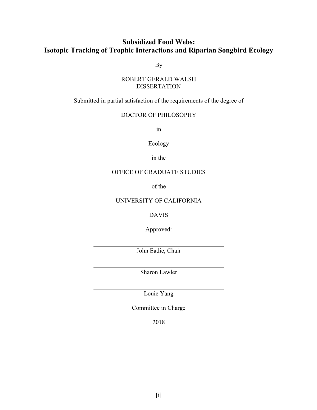 Subsidized Food Webs: Isotopic Tracking of Trophic Interactions and Riparian Songbird Ecology