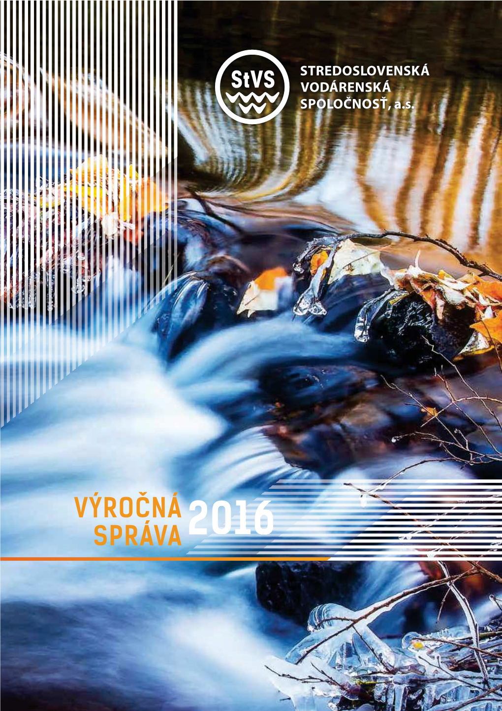 Výročná Správa 2016 Výročná Správa 2016