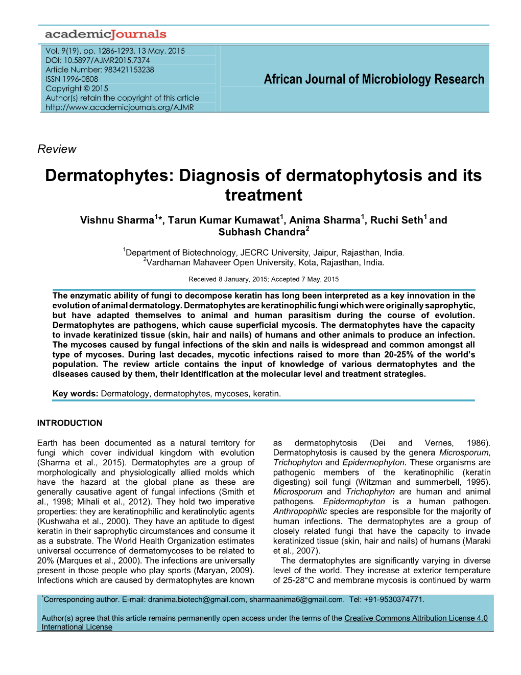 Dermatophytes: Diagnosis of Dermatophytosis and Its Treatment