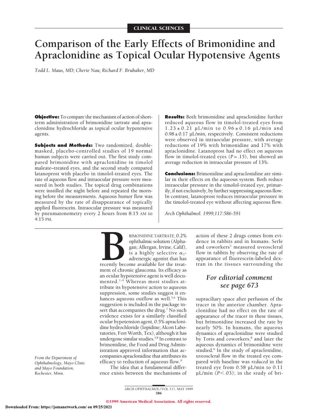 Comparison of the Early Effects of Brimonidine and Apraclonidine As Topical Ocular Hypotensive Agents