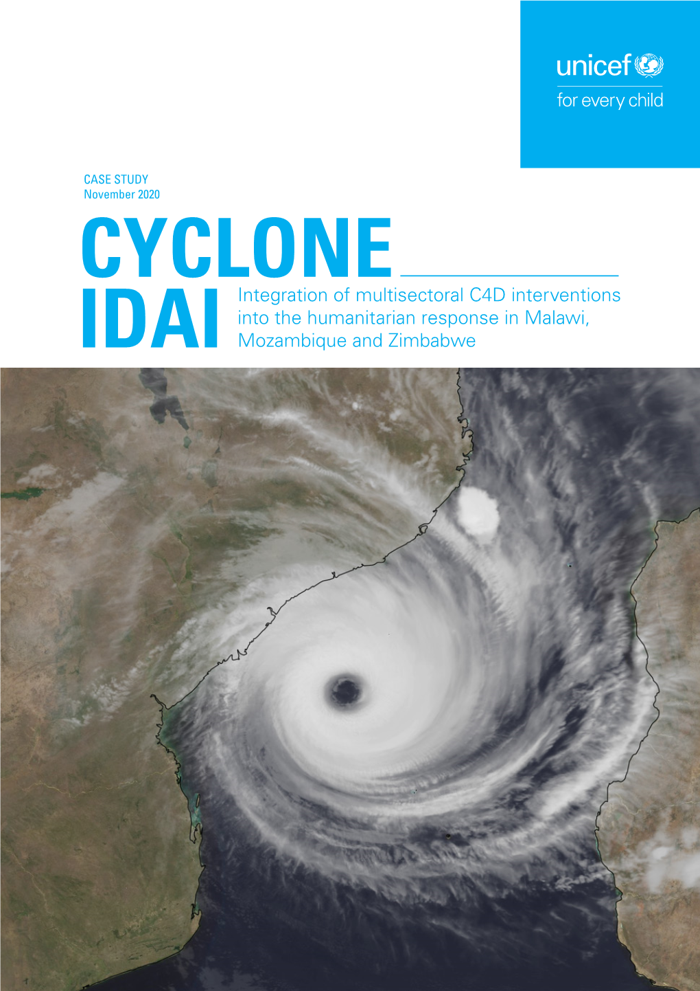 Integration of Multisectoral C4D Interventions Into the Humanitarian Response in Malawi, IDAI Mozambique and Zimbabwe