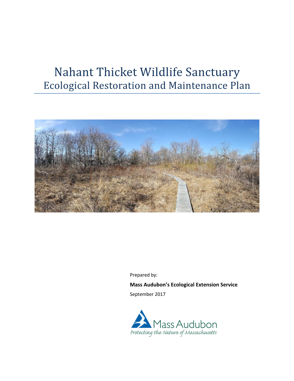 Nahant Thicket Wildlife Sanctuary Ecological Restoration and Maintenance Plan