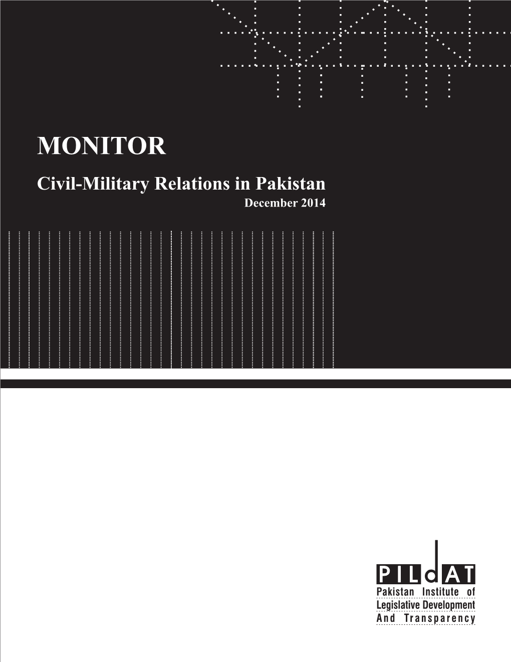 Civil-Military Relations in Pakistan Monitor December 2014