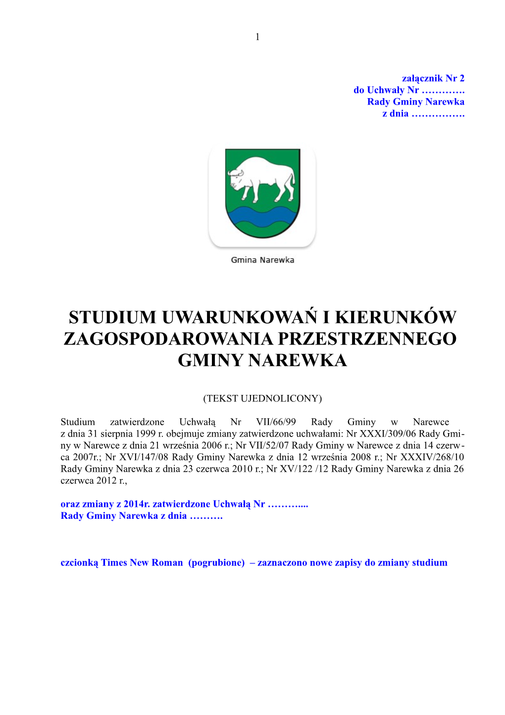 Studium Uwarunkowań I Kierunków Zagospodarowania Przestrzennego Gminy Narewka