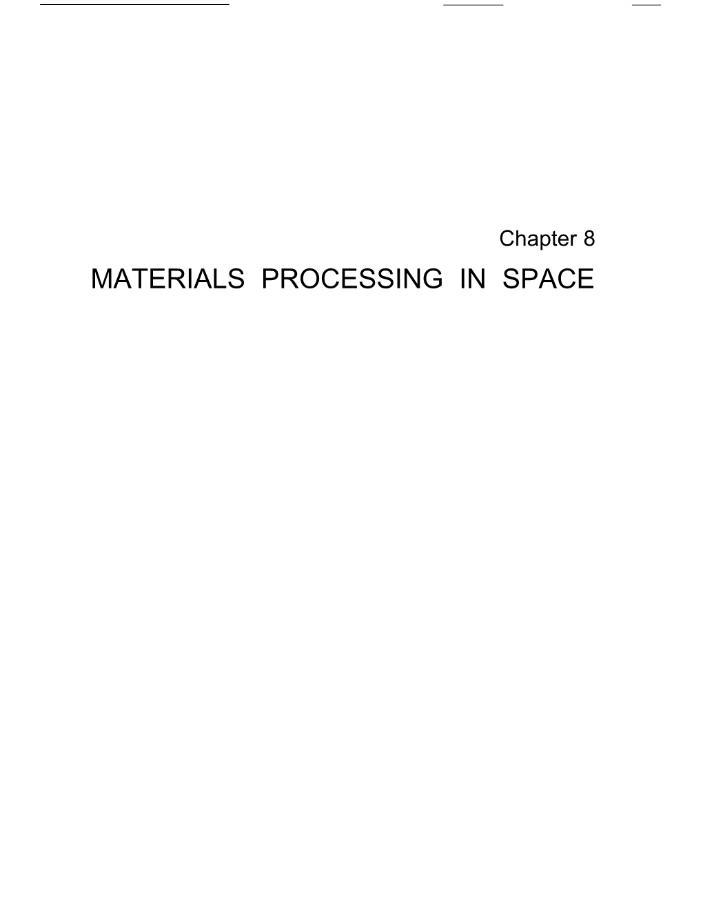 MATERIALS PROCESSING in SPACE Contents