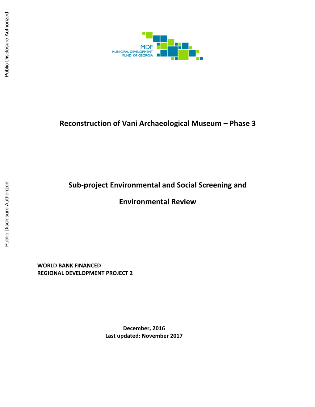 Reconstruction of Vani Archaeological Museum – Phase 3