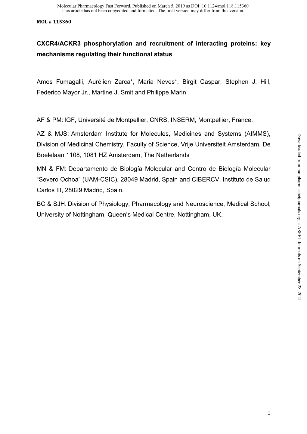 CXCR4/ACKR3 Phosphorylation and Recruitment of Interacting Proteins: Key Mechanisms Regulating Their Functional Status