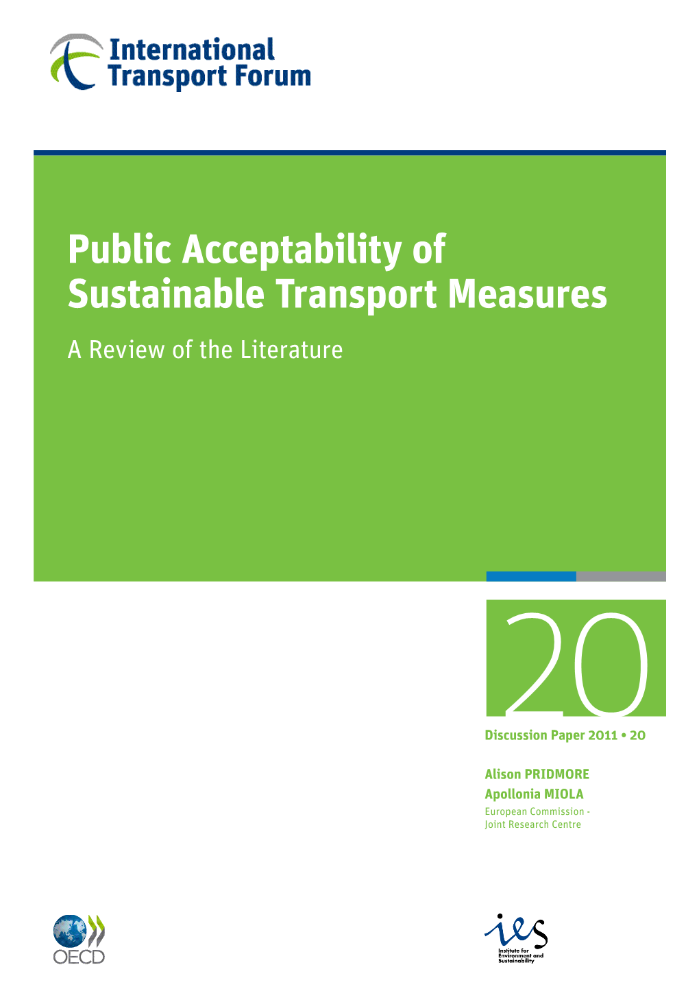 Public Acceptability of Sustainable Transport Measures a Review of the Literature