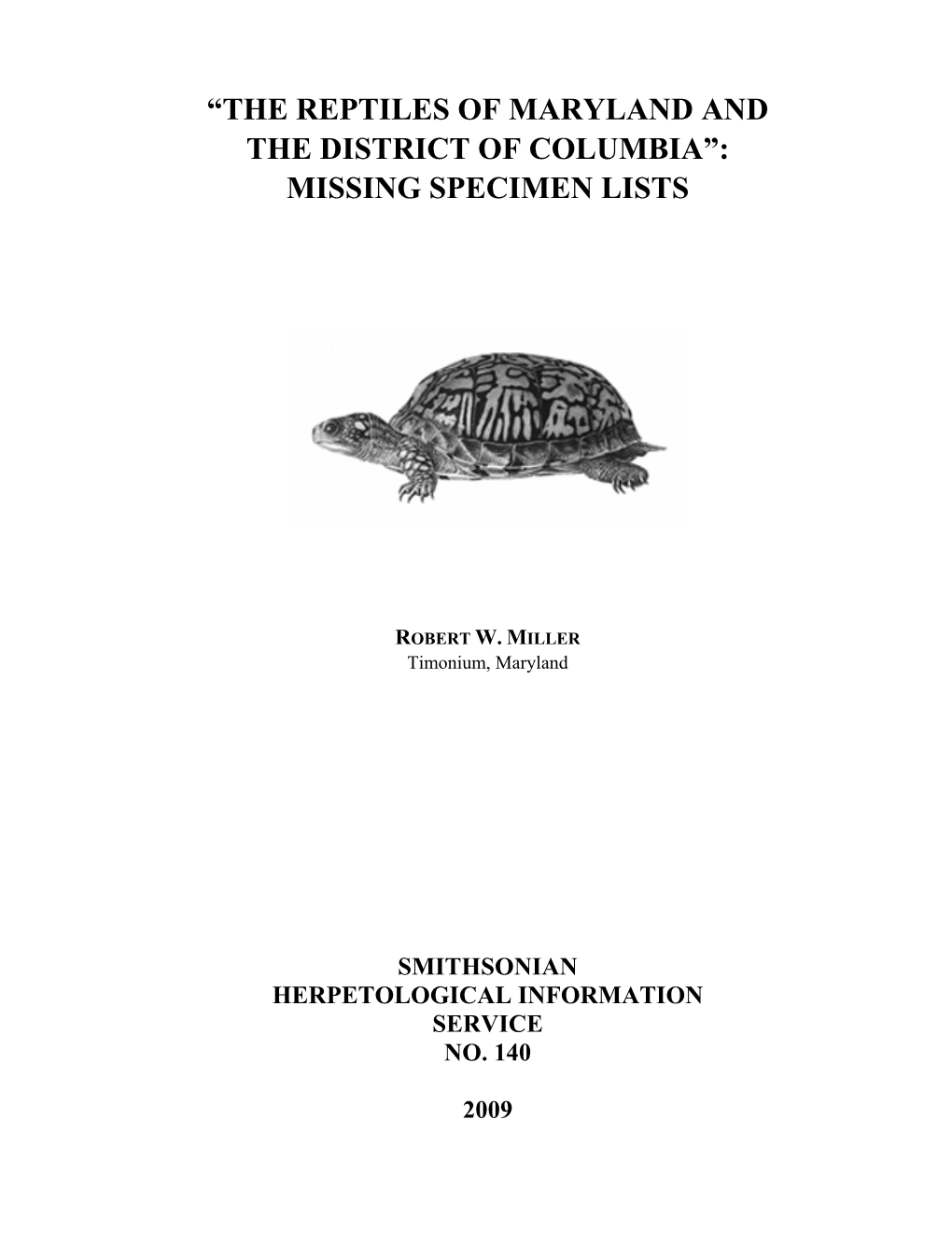 The Reptiles of Maryland and the District of Columbia”: Missing Specimen Lists