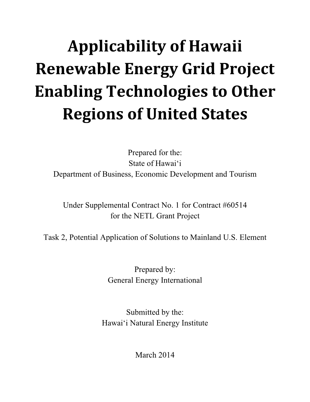 Applicability of Hawaii Renewable Energy Grid Project Enabling Technologies to Other Regions of United States