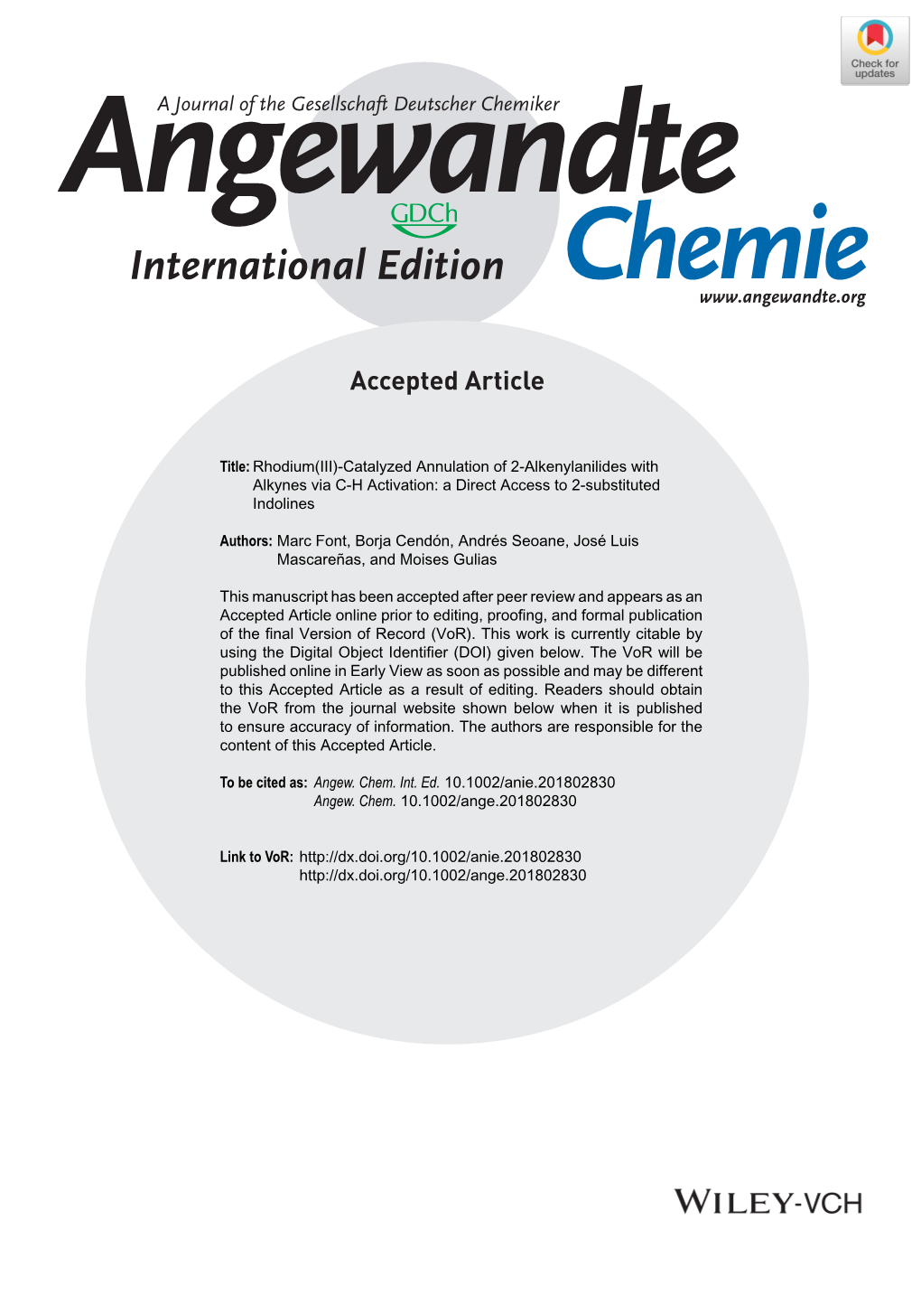 Rhodium(III)-Catalyzed Annulation of 2-Alkenylanilides with Alkynes Via C-H Activation: a Direct Access to 2-Substituted Indolines