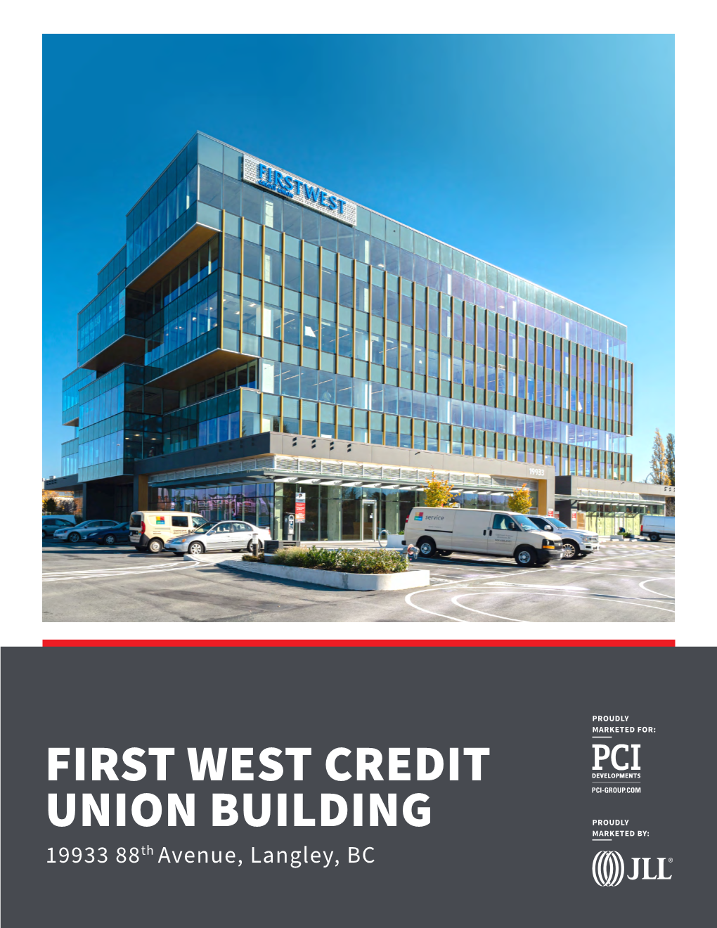 First West Credit Union Building Is Located at the 200Th Please Contact Listing Agent Interchange in the Township of Langley