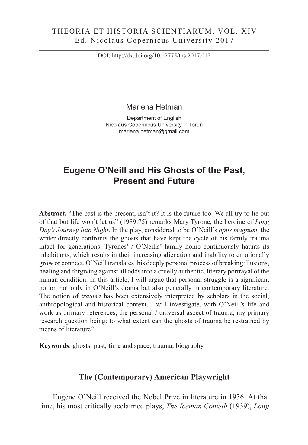 Eugene O'neill and His Ghosts of the Past, Present and Future