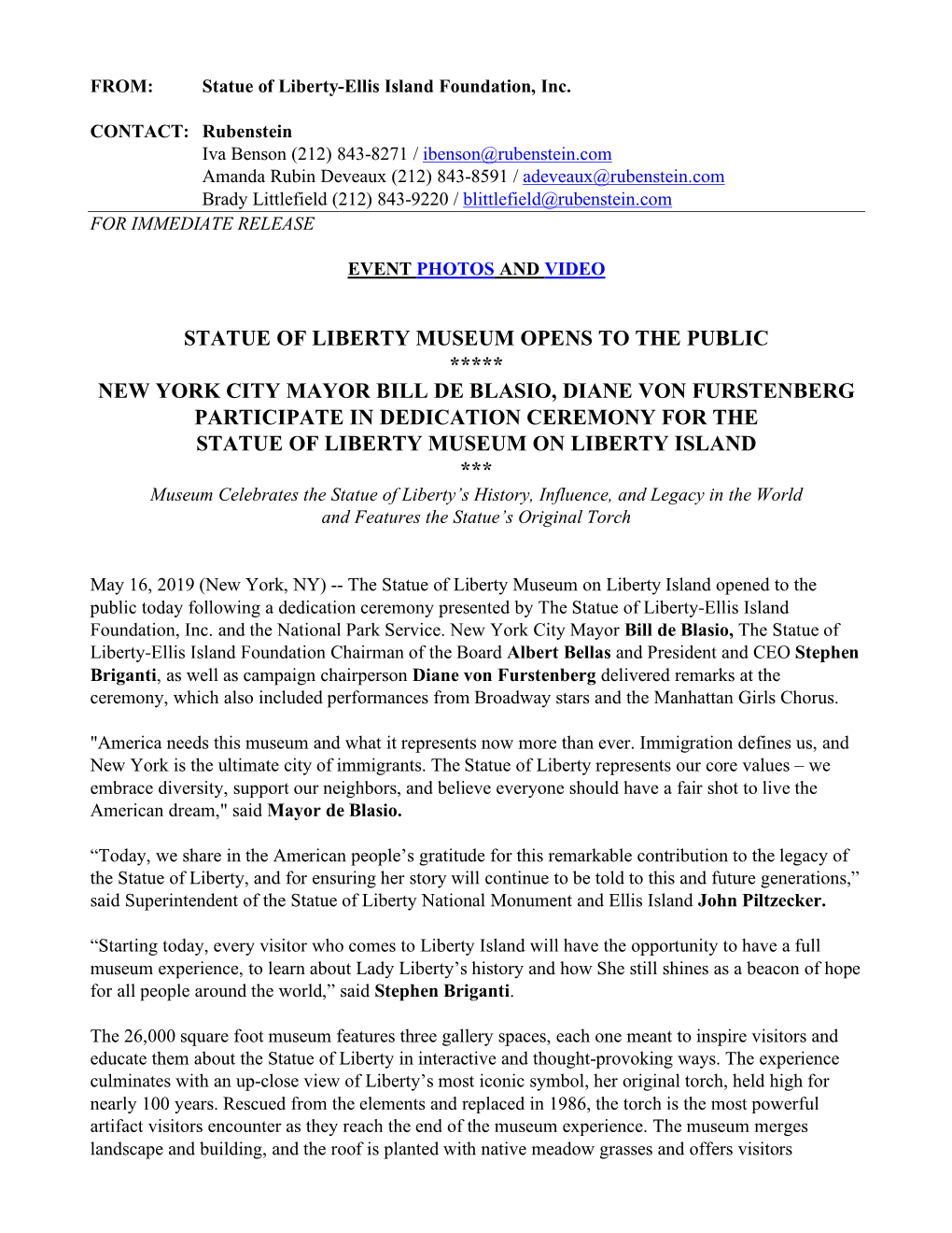 Statue of Liberty Museum Opens to the Public ***** New York City Mayor Bill De Blasio, Diane Von Furstenberg Participate in Dedi