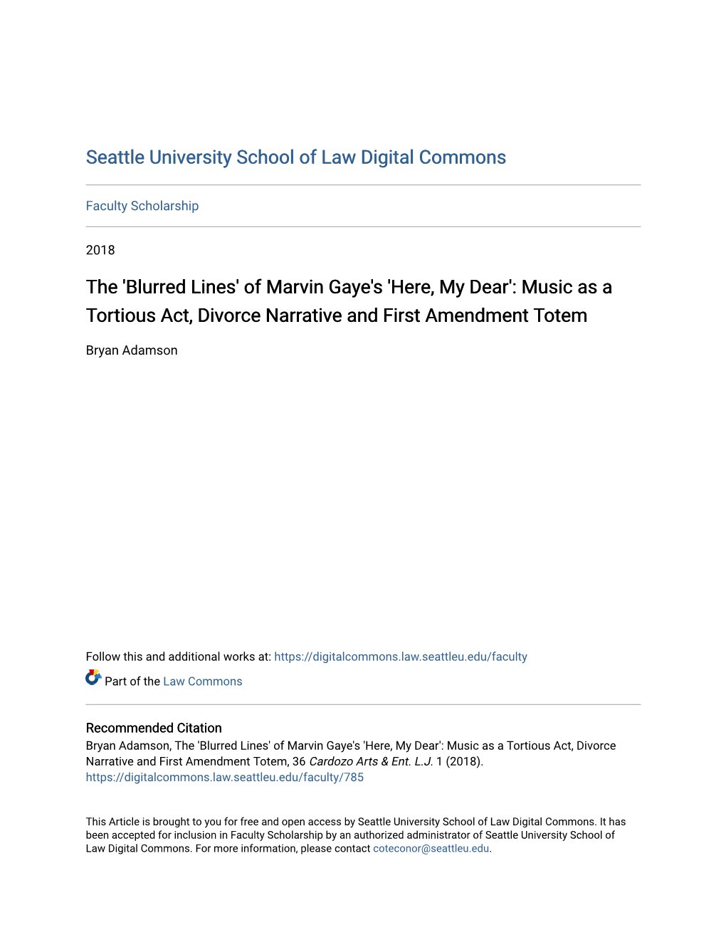 'Blurred Lines' of Marvin Gaye's 'Here, My Dear': Music As a Tortious Act, Divorce Narrative and First Amendment Totem