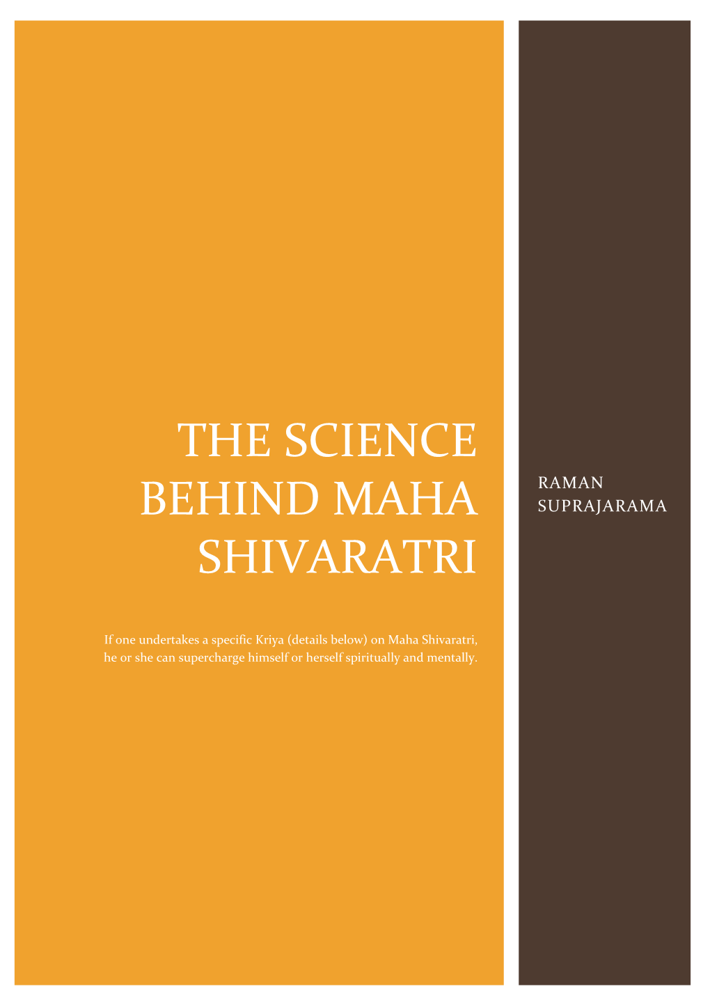 The Science Behind Maha Shivaratri Raman Suprajarama