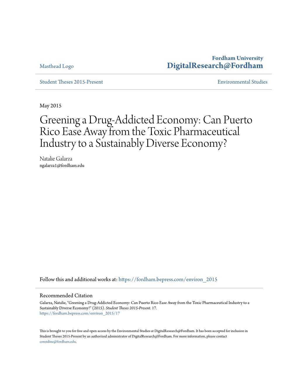 Can Puerto Rico Ease Away from the Toxic Pharmaceutical Industry to a Sustainably Diverse Economy? Natalie Galarza Ngalarza1@Fordham.Edu