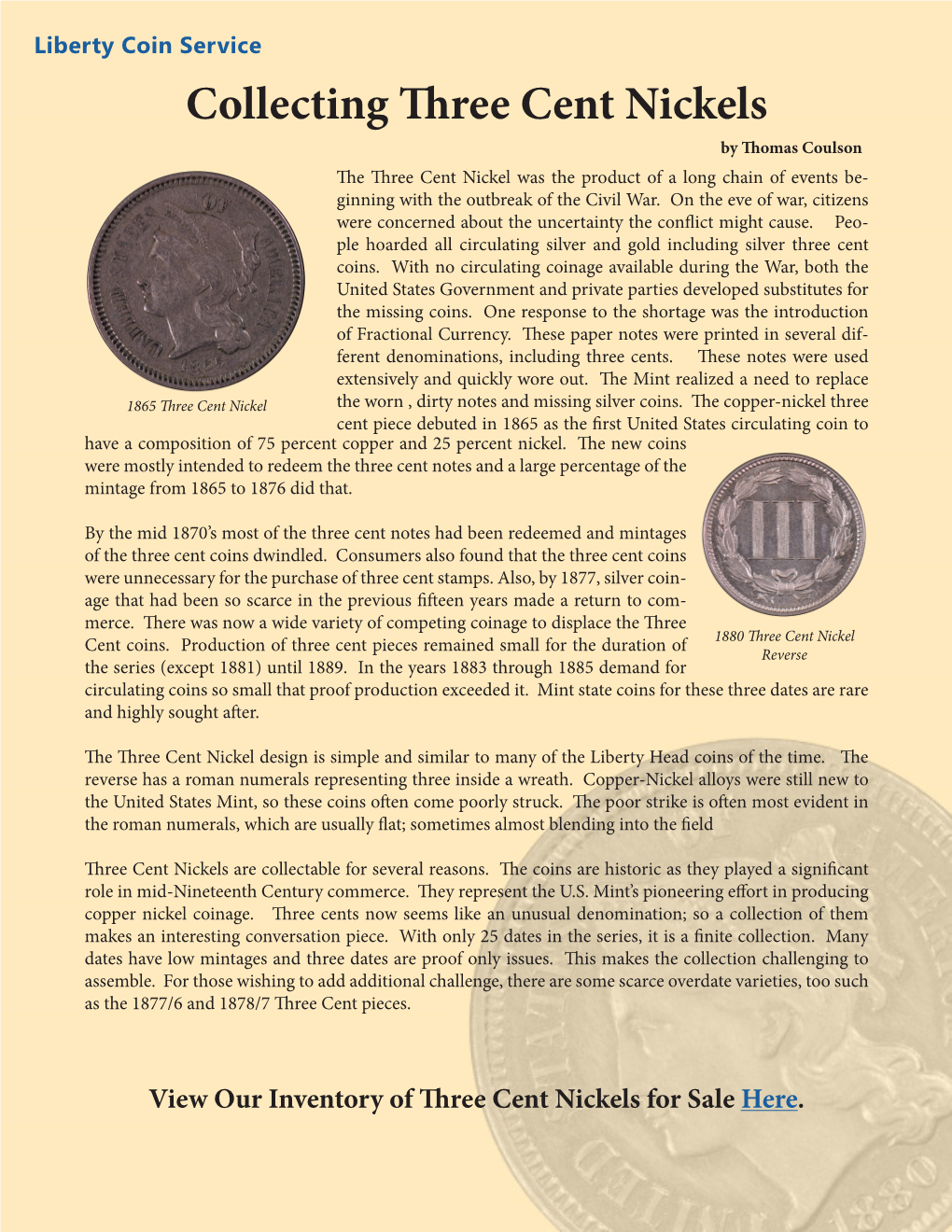 Collecting Three Cent Nickels by Thomas Coulson the Three Cent Nickel Was the Product of a Long Chain of Events -Be Ginning with the Outbreak of the Civil War