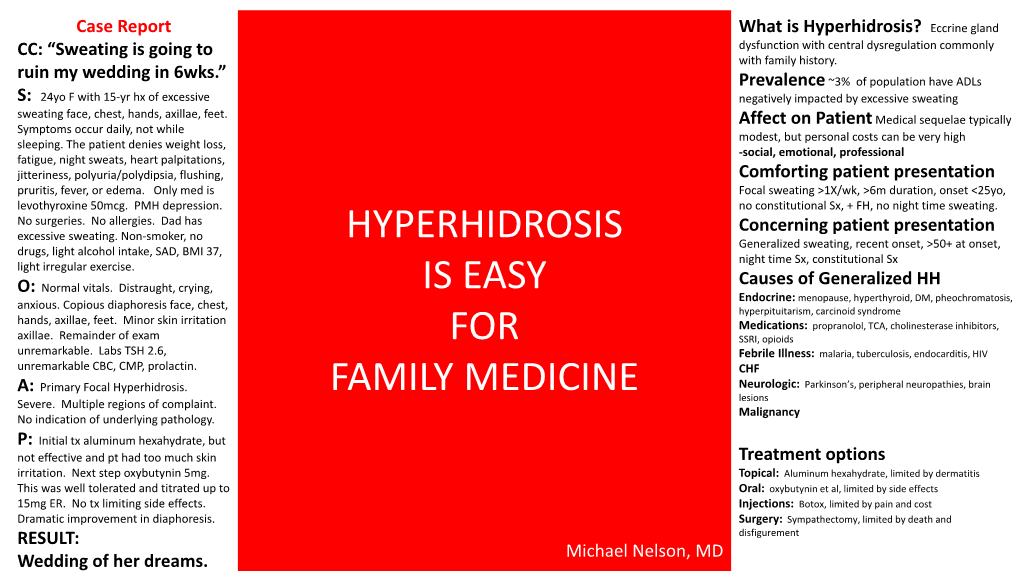 Hyperhidrosis Is Easy for Family Medicine