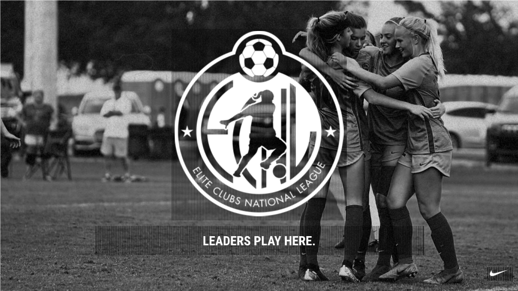 Leaders Play Here. Elite Clubs National League Girls