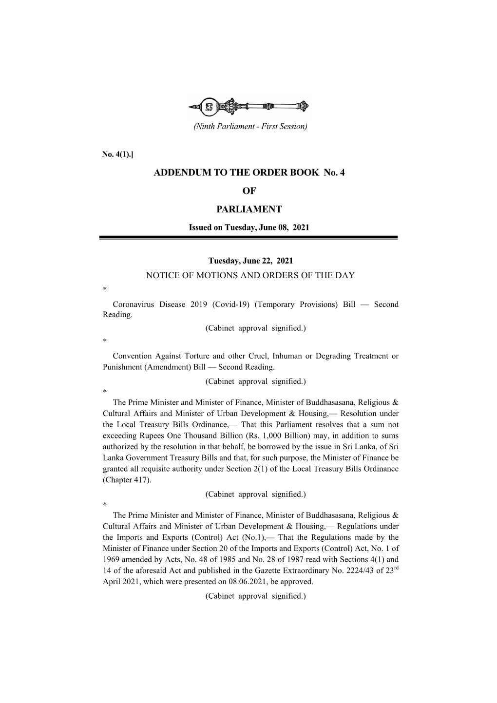 ADDENDUM to the ORDER BOOK No. 4 of PARLIAMENT Issued on Tuesday, June 08, 2021