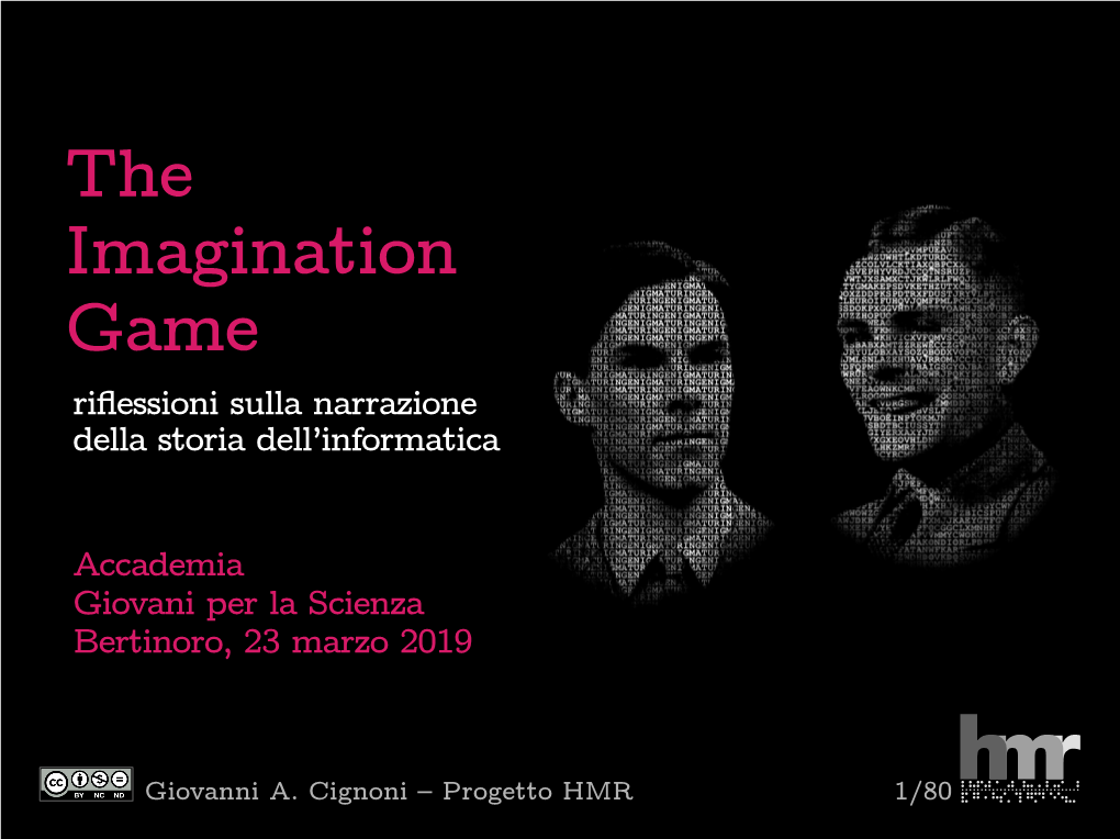 The Imagination Game Riflessioni Sulla Narrazione Della Storia Dell’Informatica