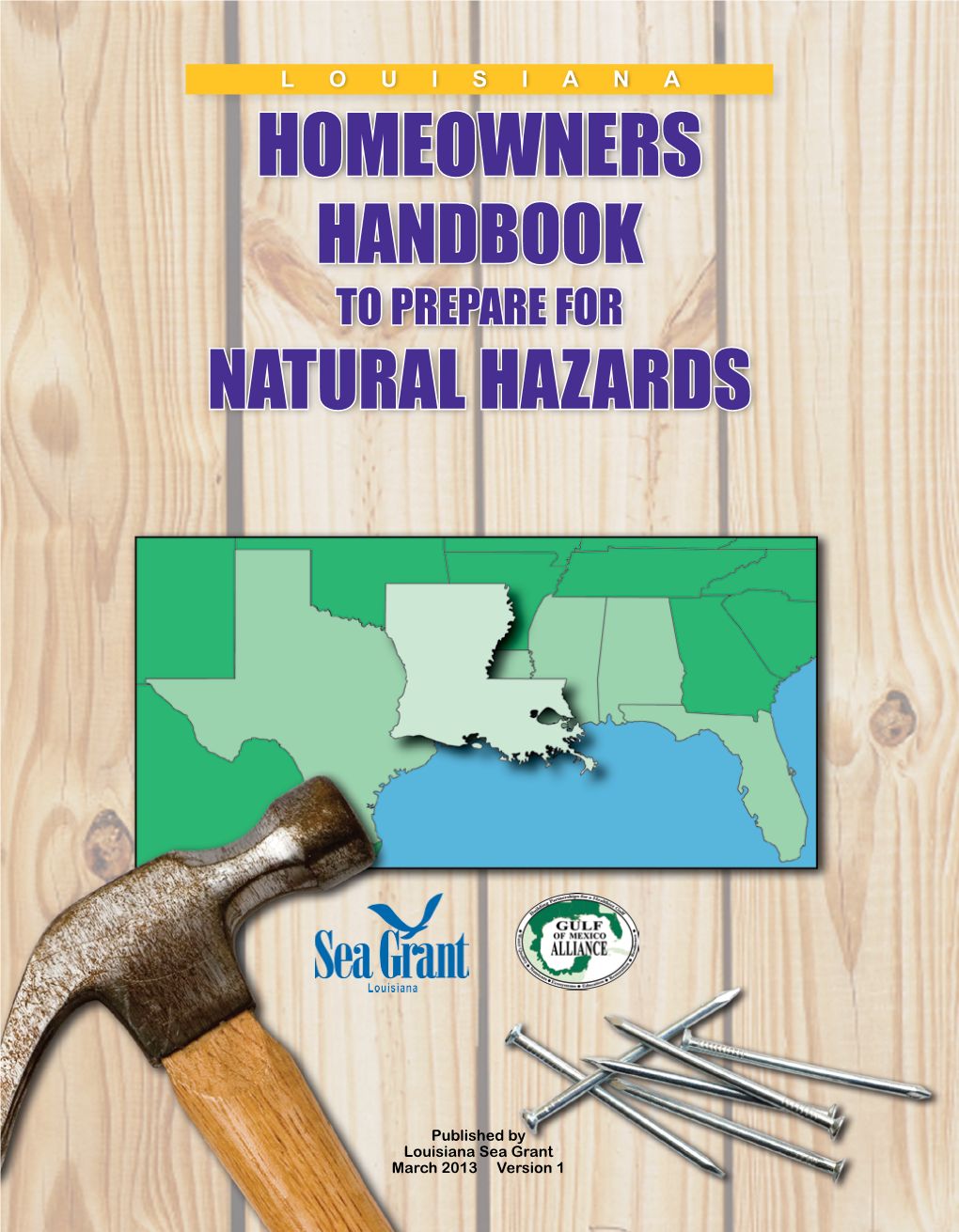 Louisiana Homeowners Handbook to Prepare for Natural Disasters