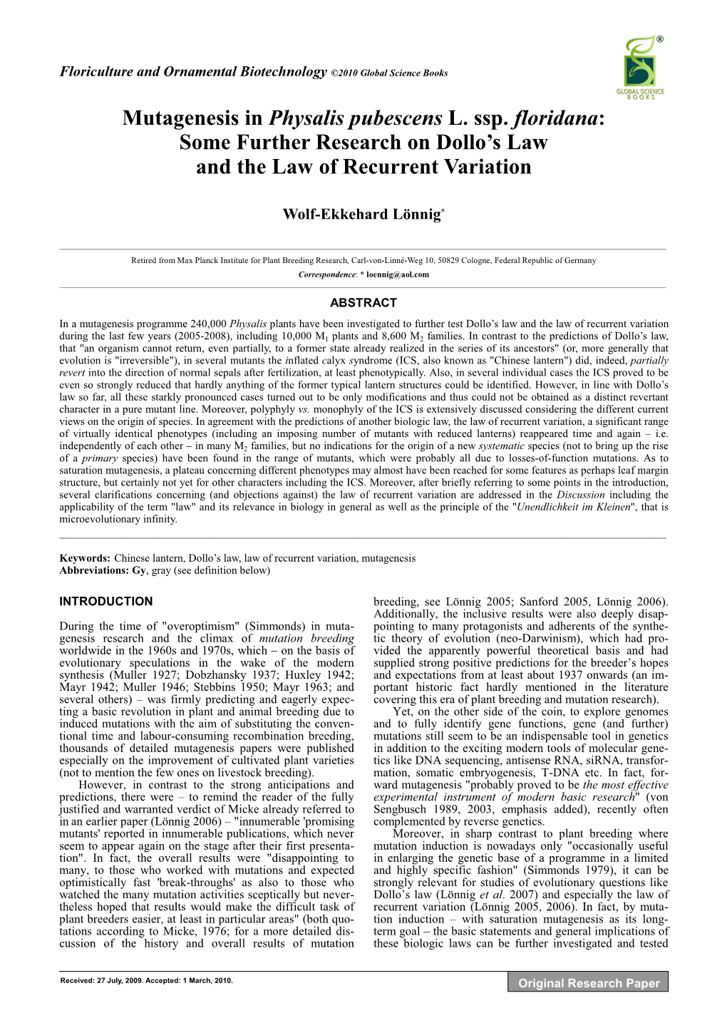 Mutagenesis in Physalis Pubescens L. Ssp. Floridana: Some Further Research on Dollo’S Law and the Law of Recurrent Variation Wolf-Ekkehard Lönnig*