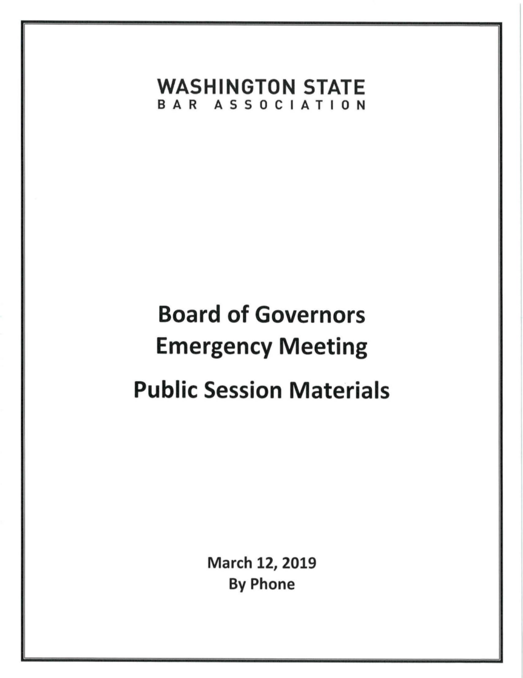 Board of Governors Emergency Meeting Public Session Materials