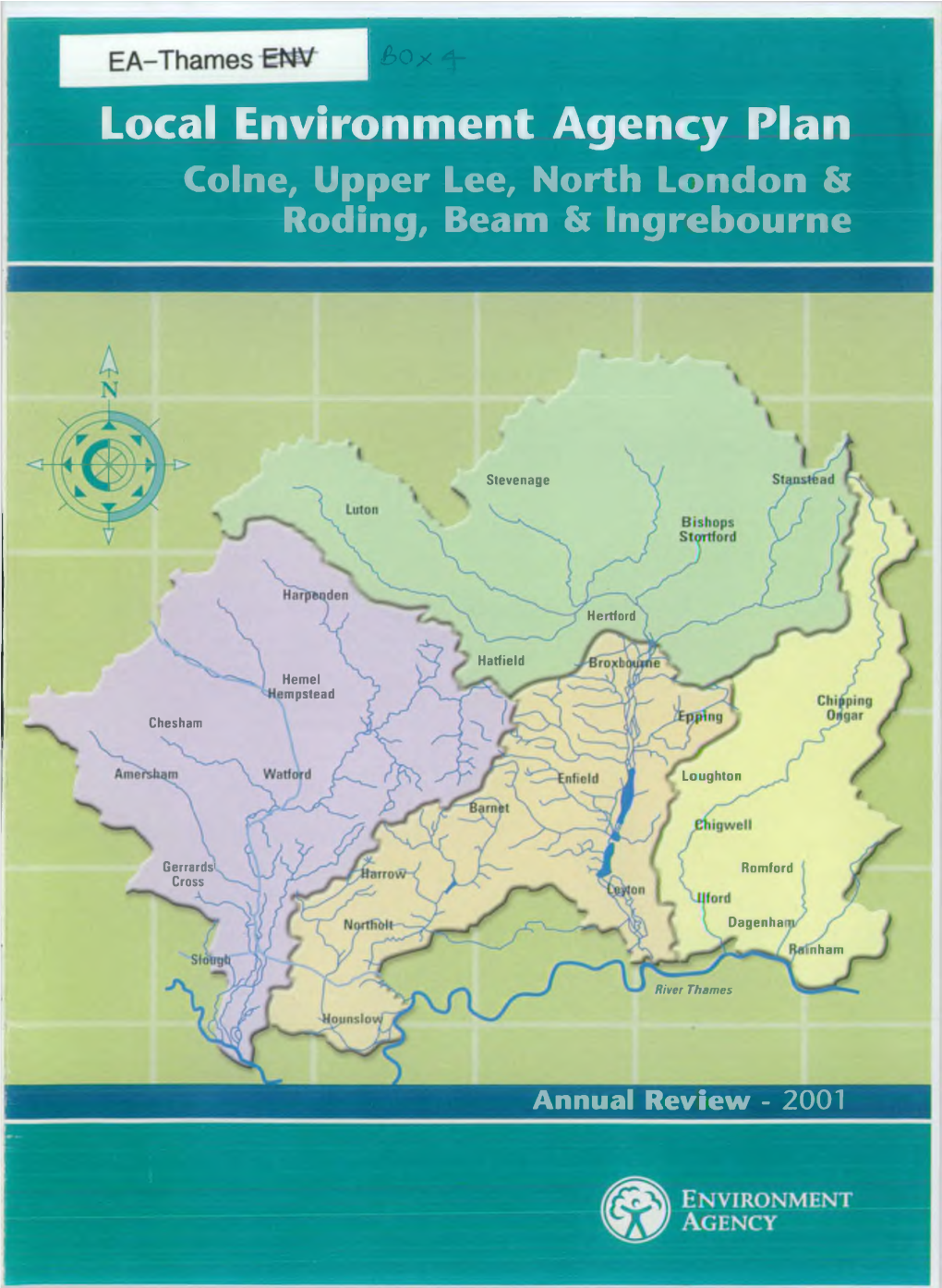 Local Environment Agency Plan Colne, Upper Lee, North London & Roding, Beam & Ingrebourne