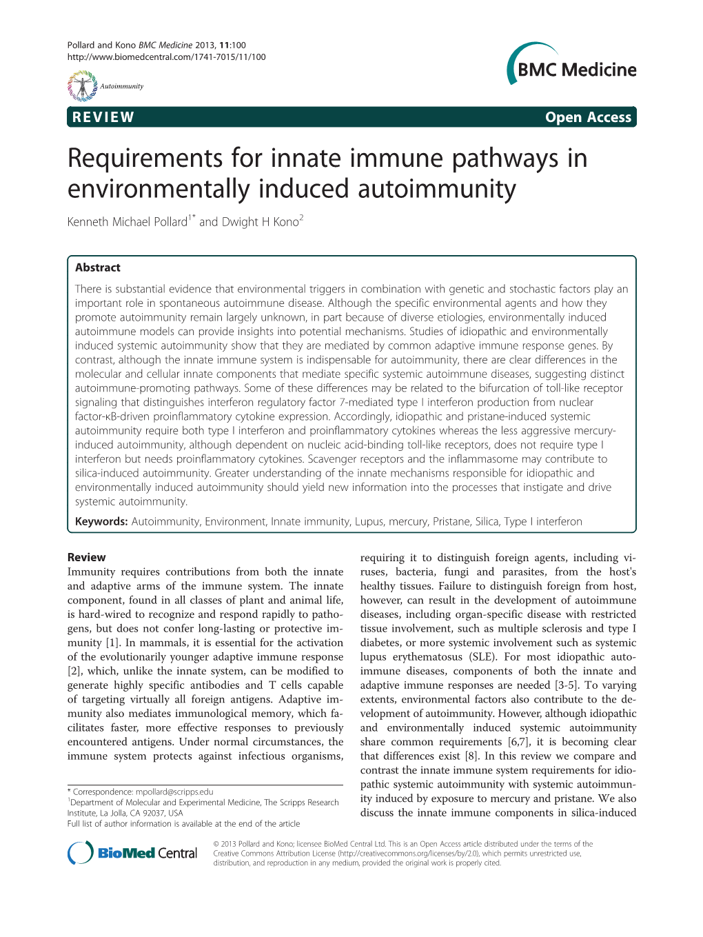 Requirements for Innate Immune Pathways in Environmentally Induced Autoimmunity Kenneth Michael Pollard1* and Dwight H Kono2