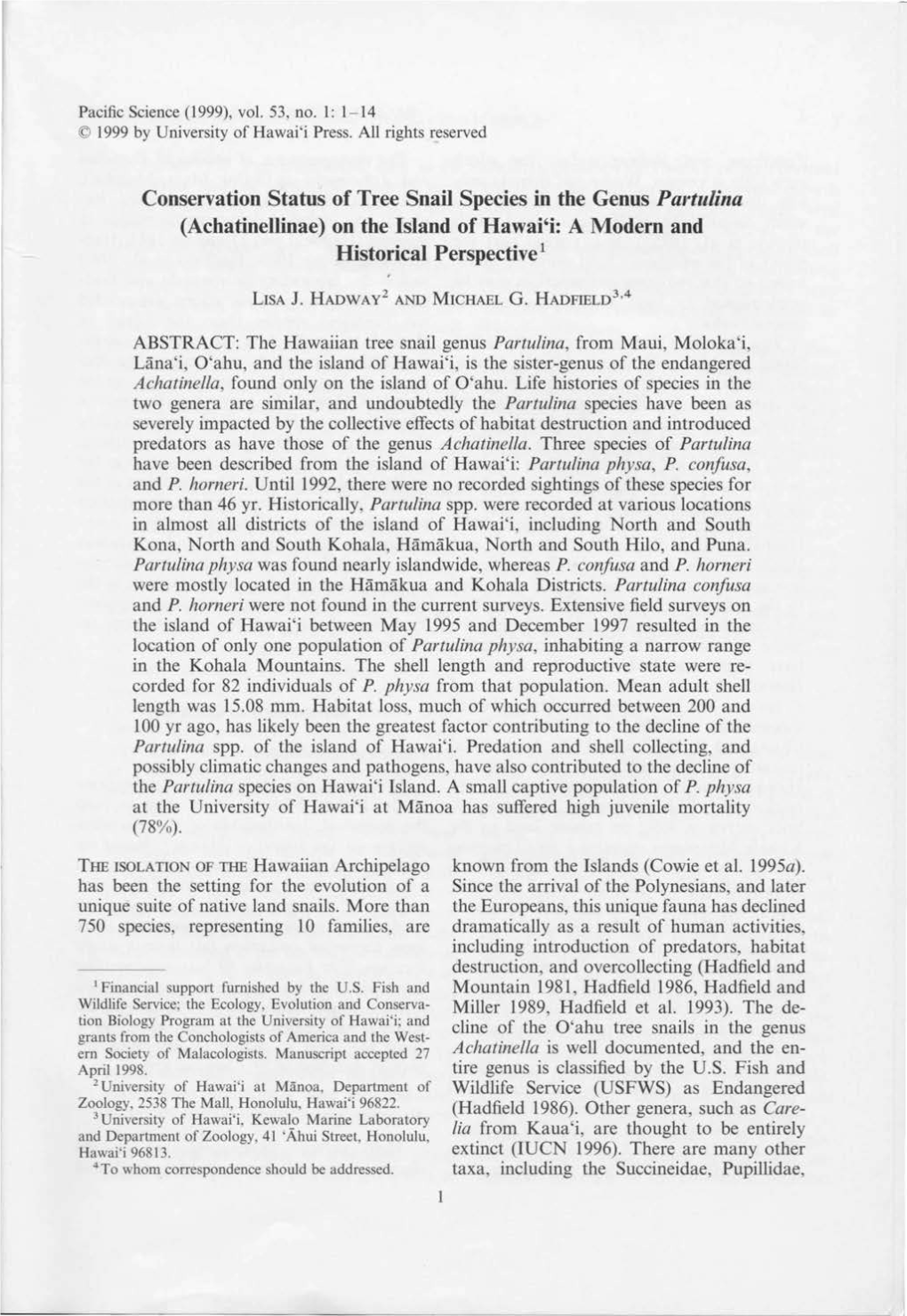 Conservation Status of Tree Snail Species in the Genus Partulina (Achatinellinae) on the Island of Hawai'i: a Modern and Historical Perspective 1