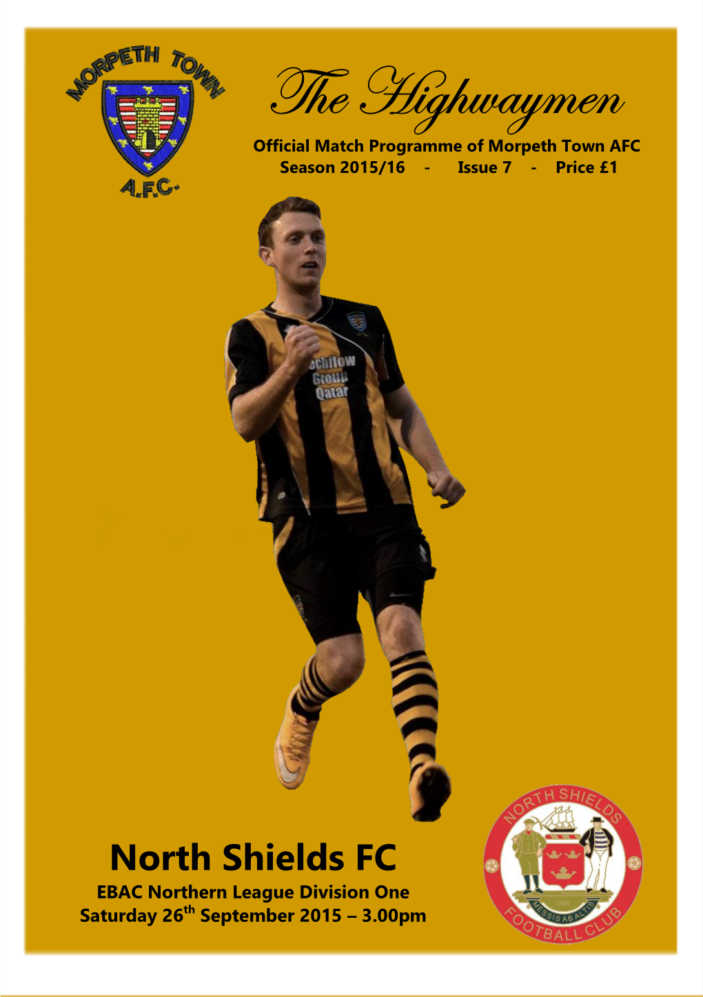 The Highwaymen Official Match Programme of Morpeth Town AFC Season 2015/16 - Issue 7 - Price £1