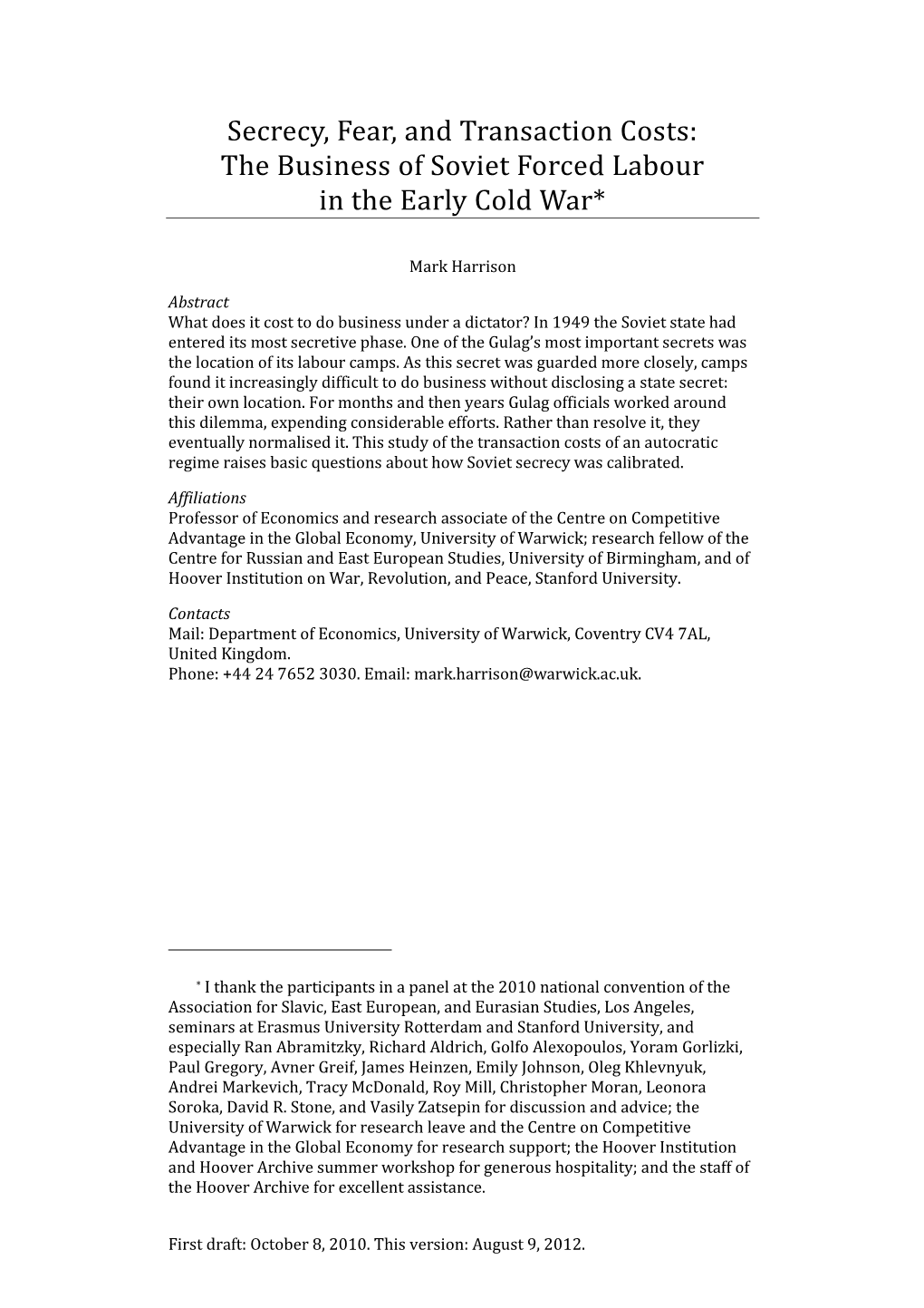 Secrecy, Fear, and Transaction Costs: the Business of Soviet Forced Labour in the Early Cold War*