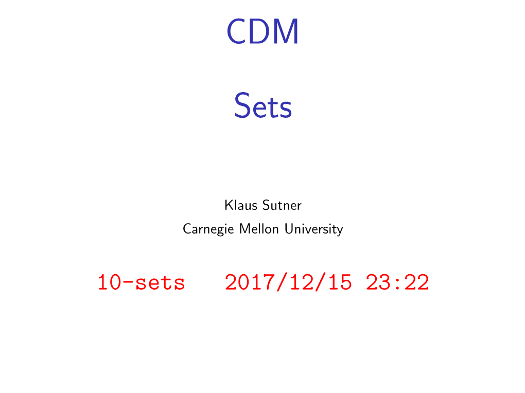 CDM [2Ex] Sets [3Ex]