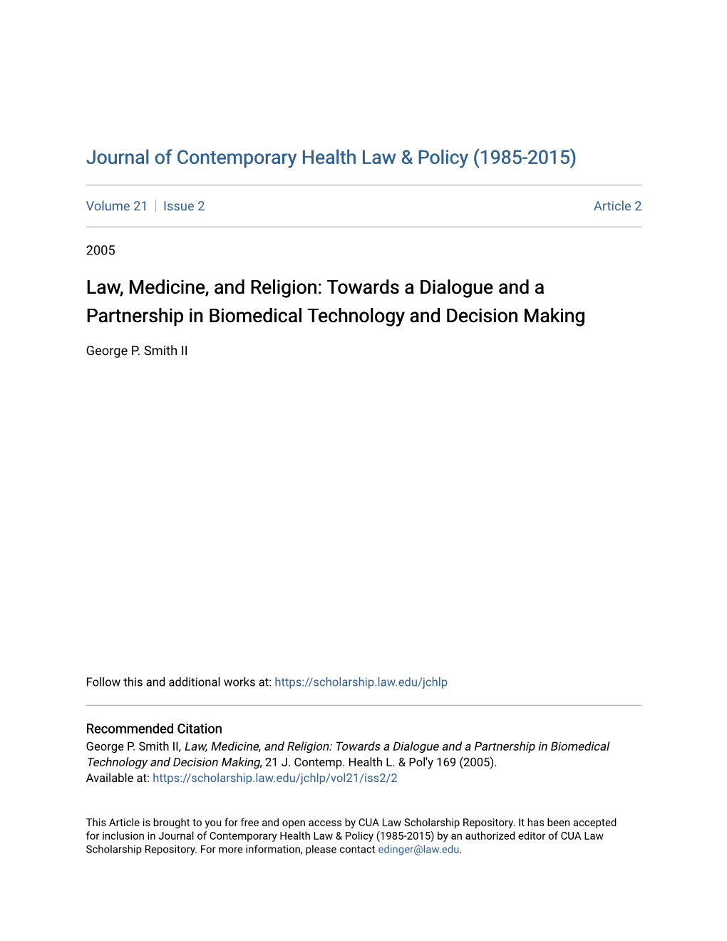 Law, Medicine, and Religion: Towards a Dialogue and a Partnership in Biomedical Technology and Decision Making