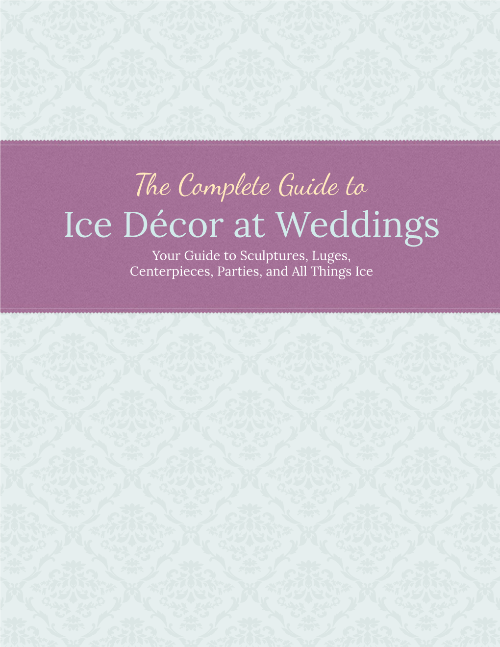 Ice Décor at Weddings