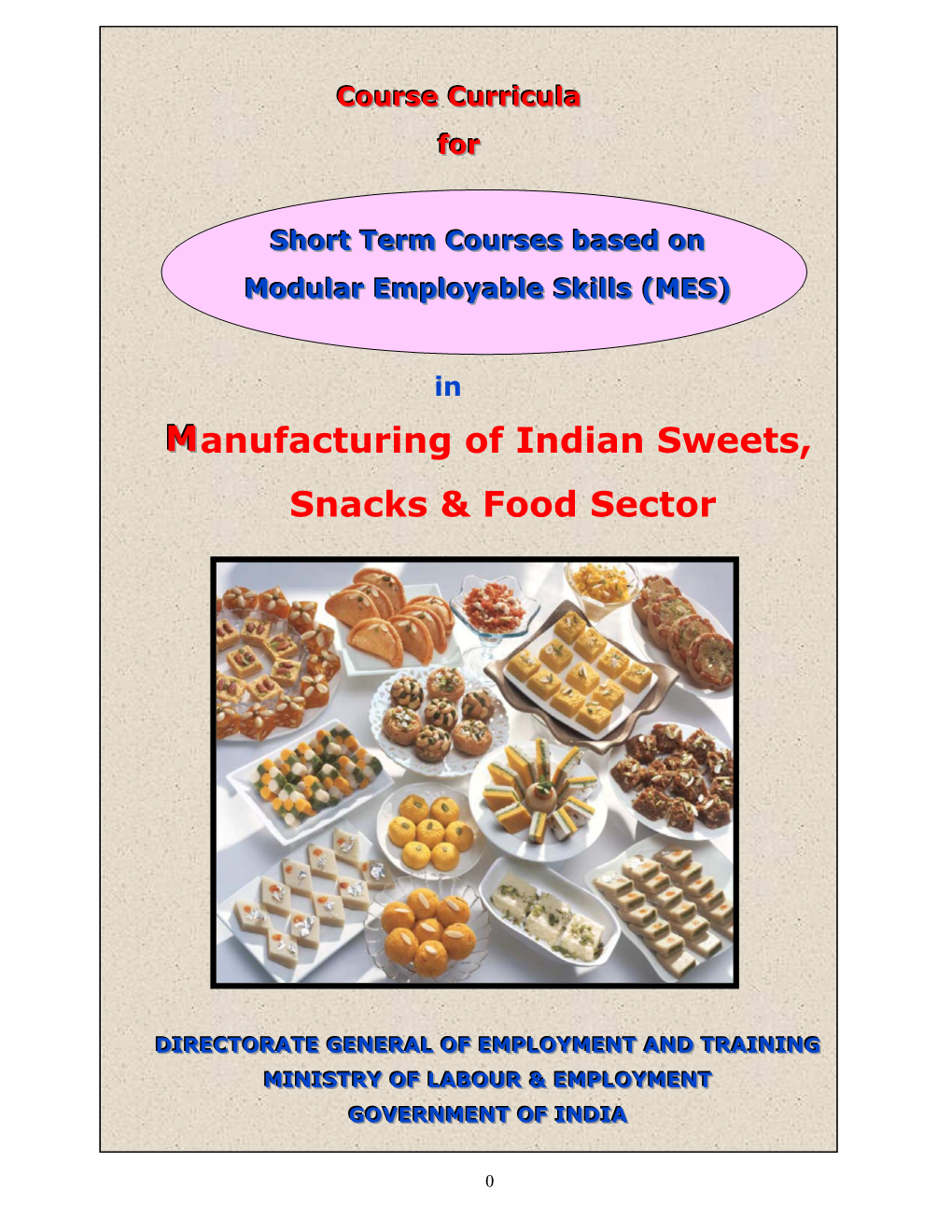 Mmanufacturing of Indian Sweets, Snacks & Food Sector