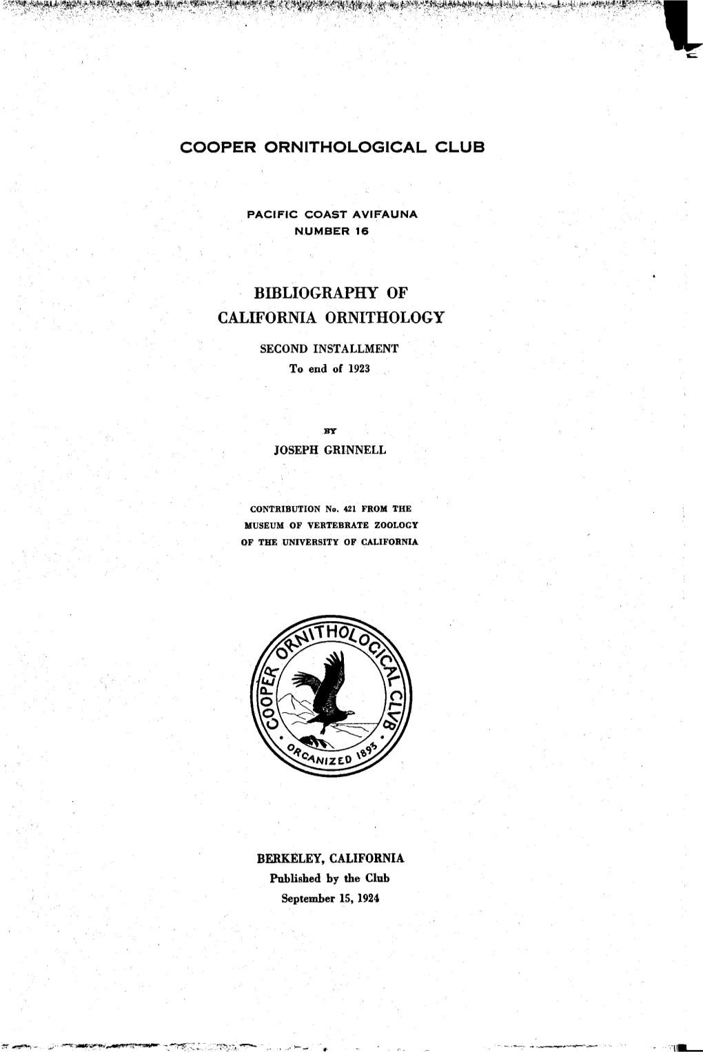 Bibliography of California Ornithology Second Installment to End of 1923
