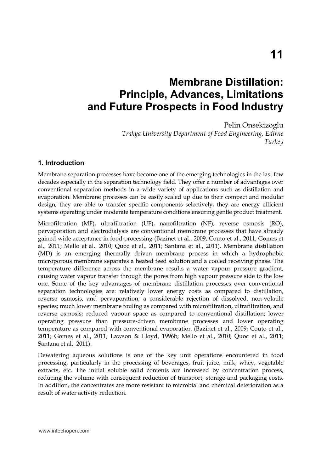 Membrane Distillation: Principle, Advances, Limitations and Future Prospects in Food Industry