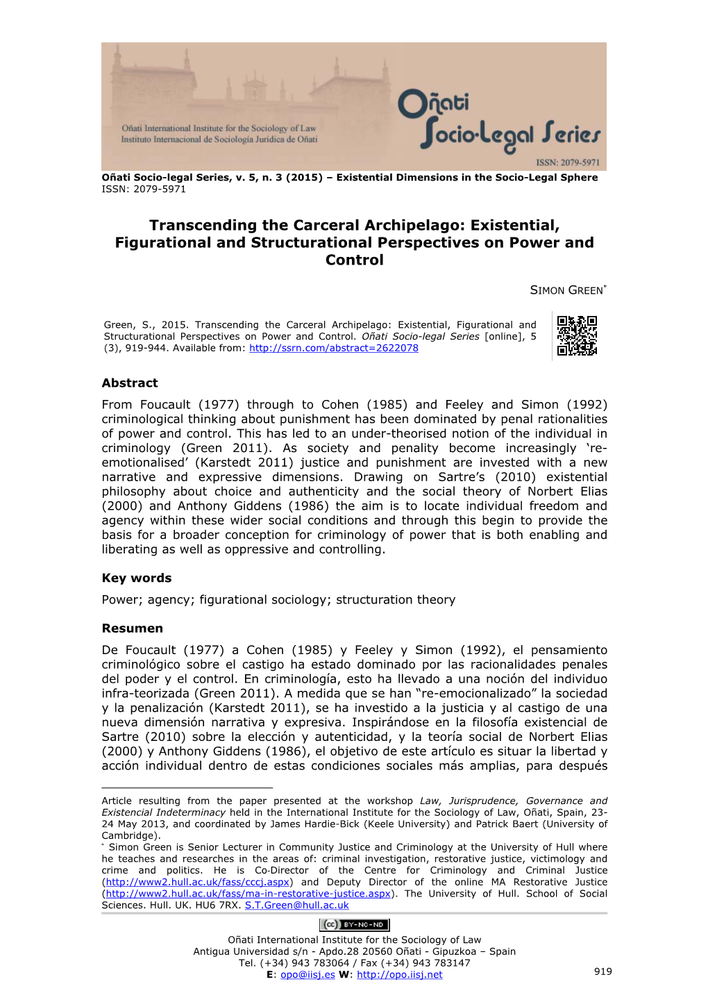 Transcending the Carceral Archipelago: Existential, Figurational and Structurational Perspectives on Power and Control