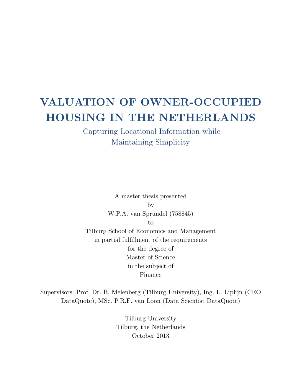 Valuation of Owner-Occupied Housing in the Netherlands