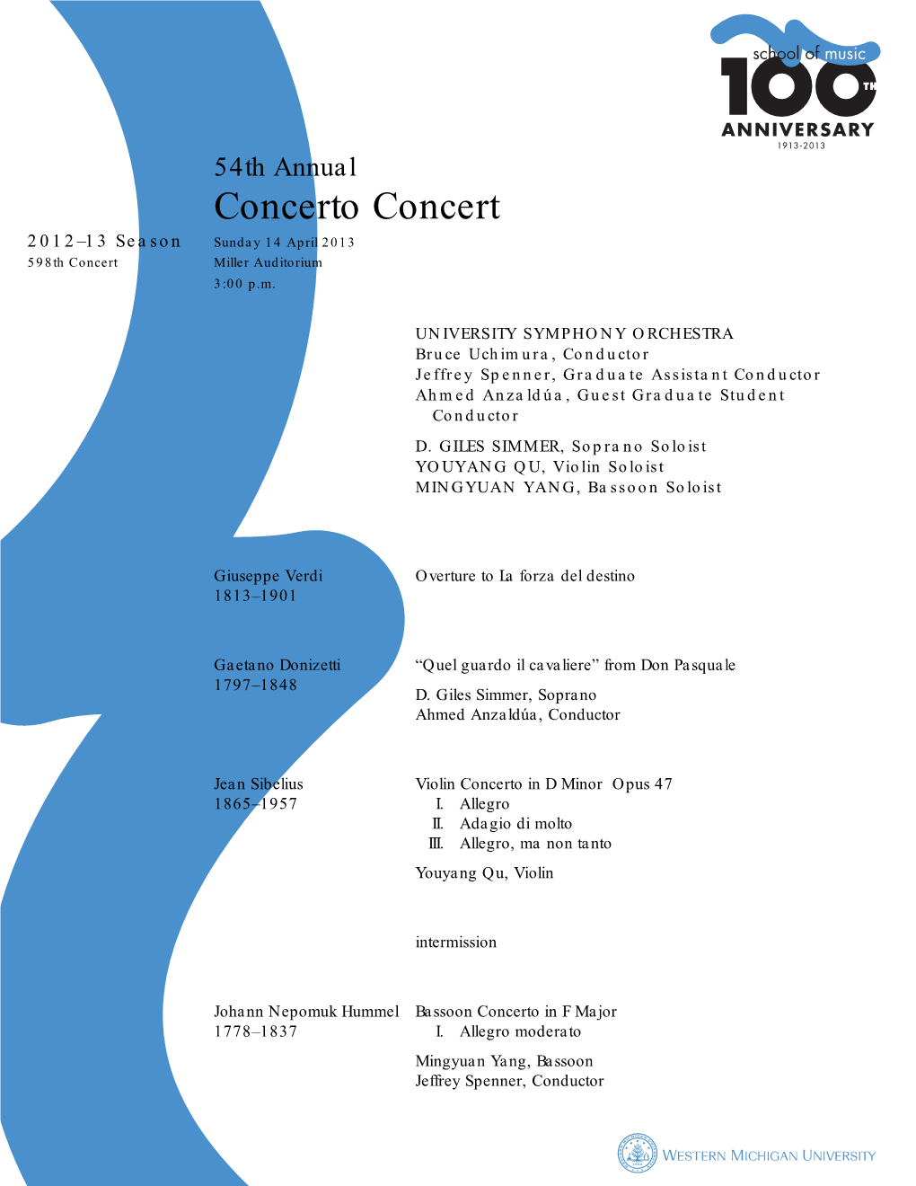 Concerto Concert 2012–13 Season Sunday 14 April 2013 598Th Concert Miller Auditorium 3:00 P.M