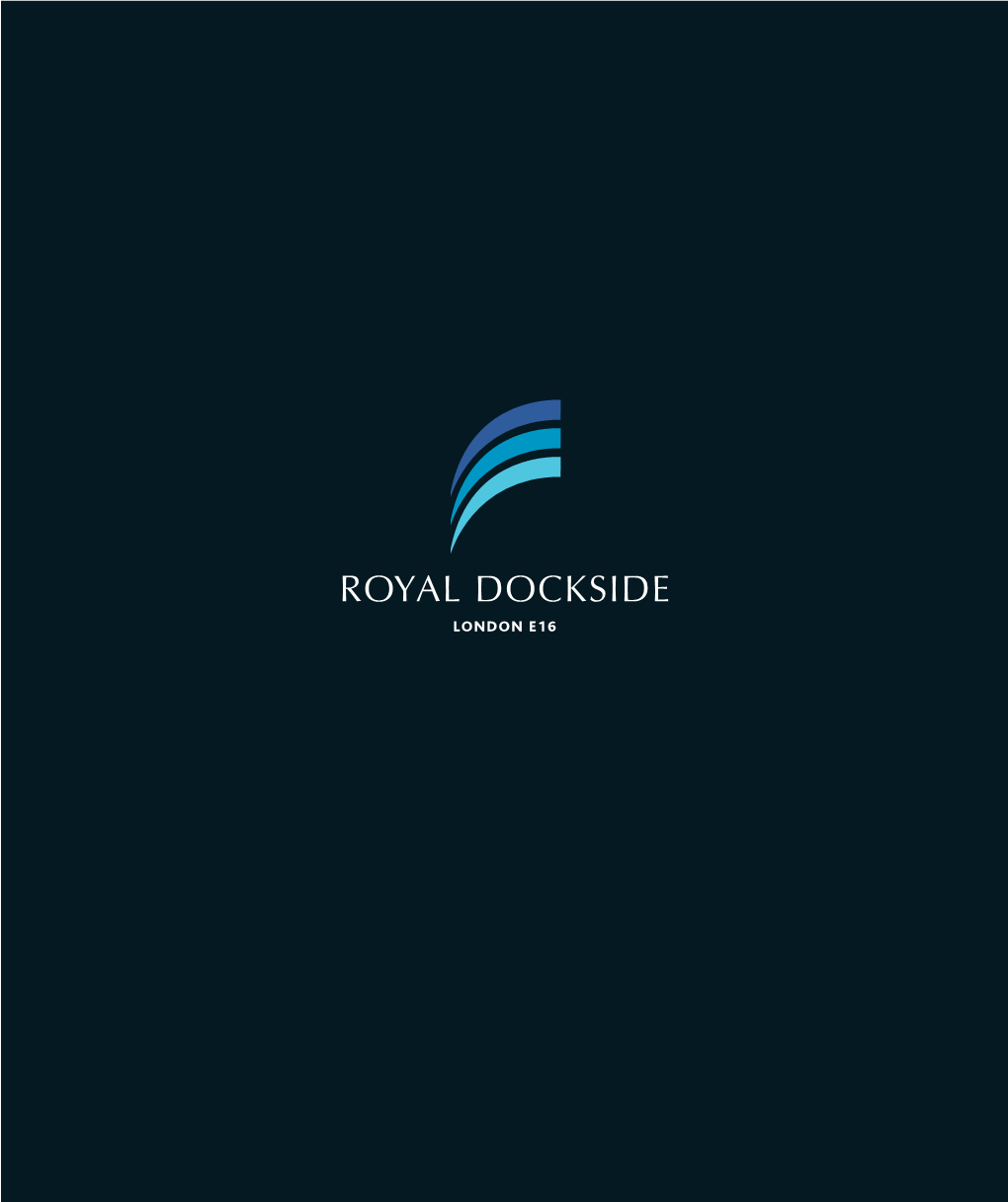 Royal Dockside London E16 the Royal Docks