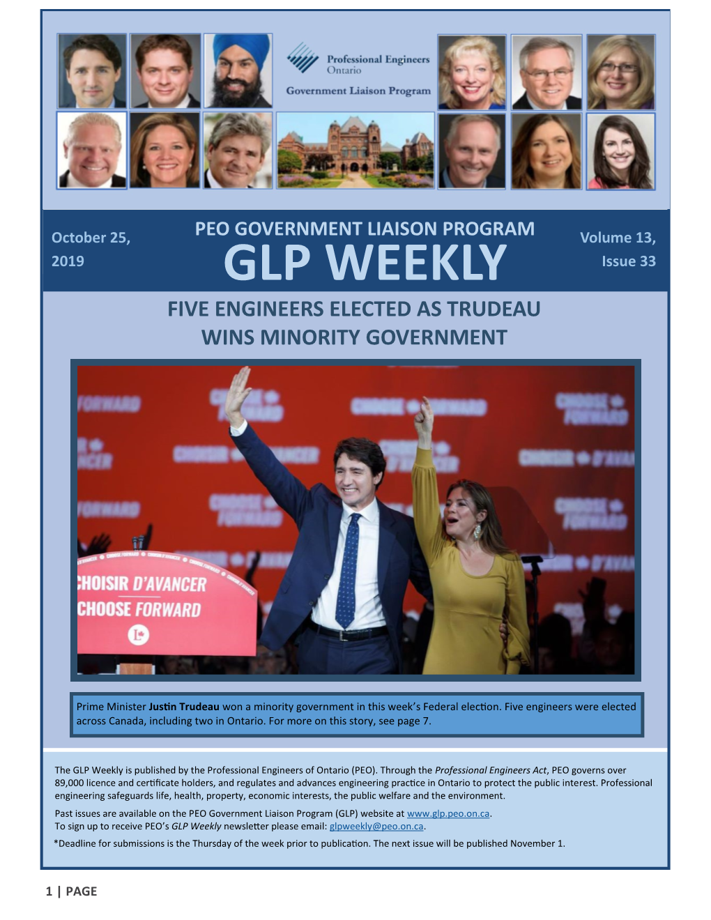 PEO GOVERNMENT LIAISON PROGRAM Volume 13, 2019 GLP WEEKLY Issue 33 FIVE ENGINEERS ELECTED AS TRUDEAU WINS MINORITY GOVERNMENT