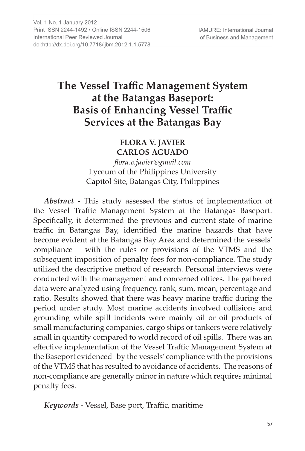 The Vessel Traffic Management System at the Batangas Baseport: Basis of Enhancing Vessel Traffic Services at the Batangas Bay