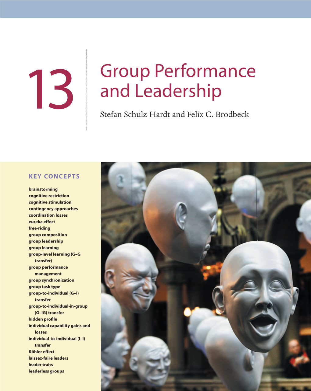 Group Performance and Leadership 13 Stefan Schulz-Hardt and Felix C