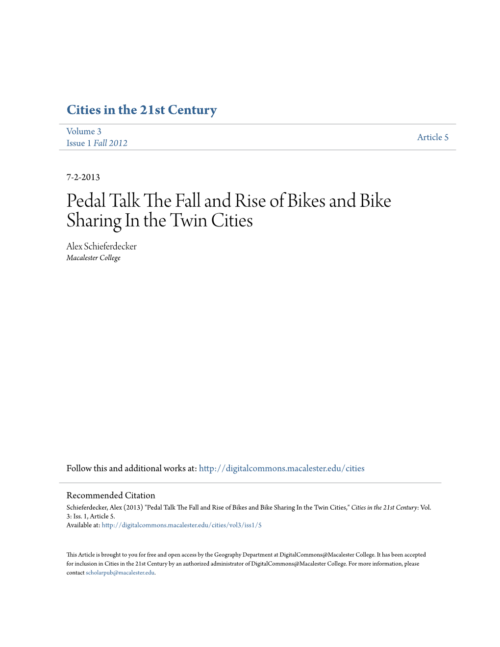 Pedal Talk the Fall and Rise of Bikes and Bike Sharing in the Twin Cities