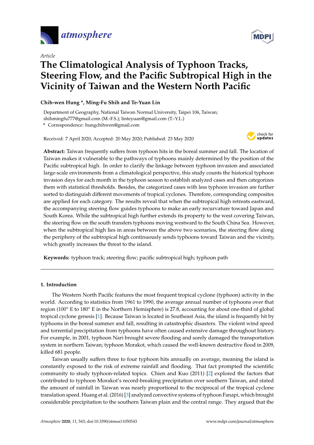 The Climatological Analysis of Typhoon Tracks, Steering Flow, and the Paciﬁc Subtropical High in the Vicinity of Taiwan and the Western North Paciﬁc